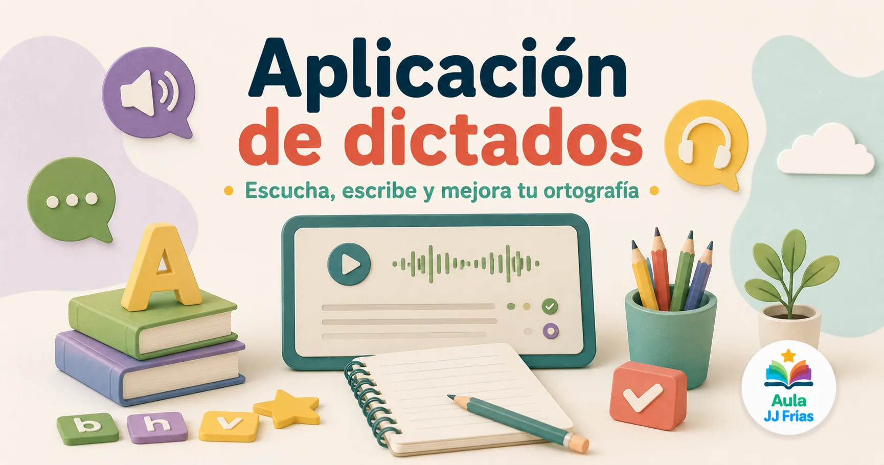 Aplicación de dictados para Educación Primaria con reproducción de audio, escritura y actividades para reforzar la ortografía de forma interactiva.